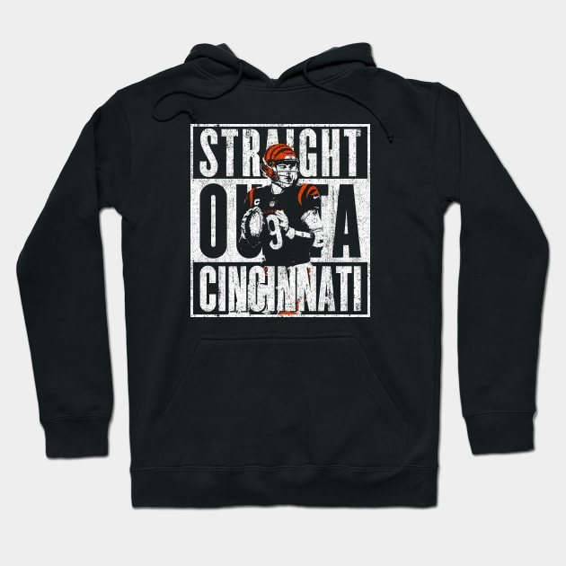 Straight Outta Cincinnati (Joe Burrow) Hoodie by huckblade